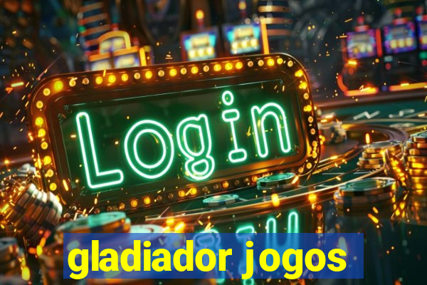 gladiador jogos